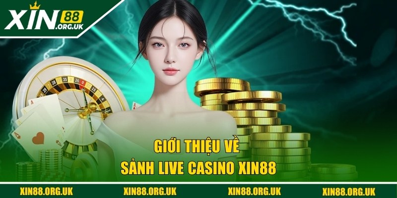 Giới thiệu về Live Casino
